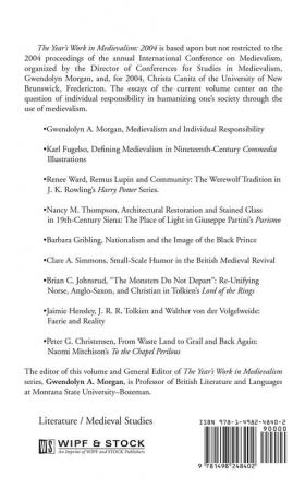 The Year's Work in Medievalism 2004