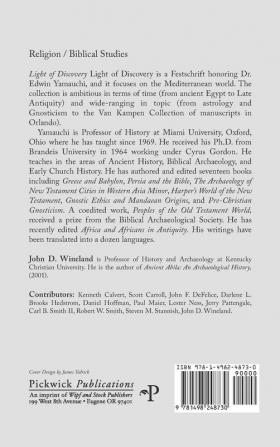 The Light of Discovery: Studies in Honor of Edwin M. Yamauchi: 6 (Evangelical Theological Society Monograph)