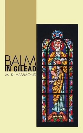 Balm in Gilead