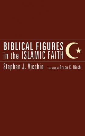 Biblical Figures in the Islamic Faith