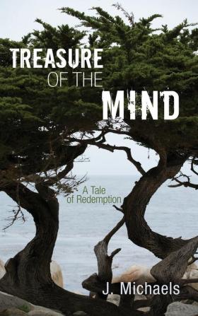 Treasure of the Mind: A Tale of Redemption