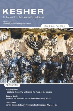 Kesher: A Journal of Messianic Judaism: 23