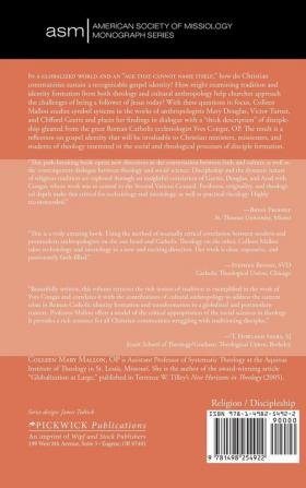 Traditioning Disciples: The Contributions of Cultural Anthropology to Ecclesial Identity: 8 (American Society of Missiology Monograph)