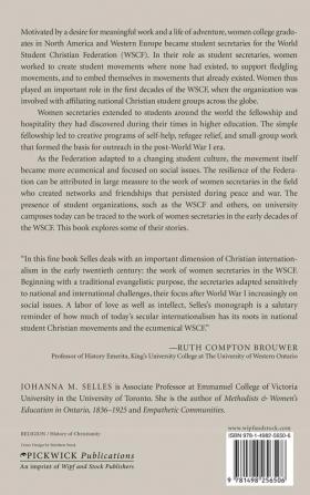 The World Student Christian Federation 1895-1925: Motives Methods and Influential Women