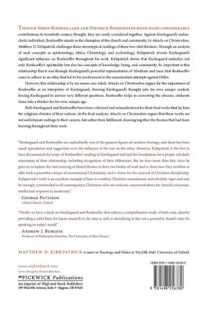 Attacks on Christendom in a World Come of Age: Kierkegaard Bonhoeffer and the Question of Religionless Christianity: 166 (Princeton Theological Monograph)