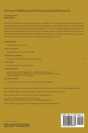 Journal of Biblical and Pneumatological Research: Volume Two 2010