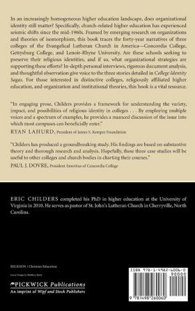 College Identity Sagas: Investigating Organizational Identity Preservation and Diminishment at Lutheran Colleges and Universities