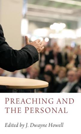 Preaching and the Personal