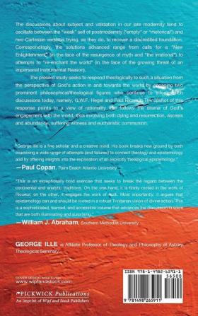 Between Vision and Obedience--Rethinking Theological Epistemology: Theological Reflections on Rationality and Agency with Special Reference to Paul Ricoeur and G. W. F. Hegel