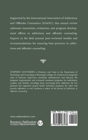 Annual Review of Addictions and Offender Counseling: Best Practices