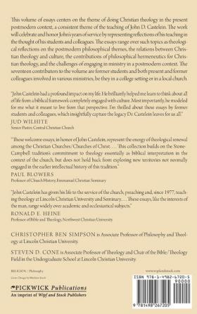 Theology in the Present Age: Essays in Honor of John D. Castelein