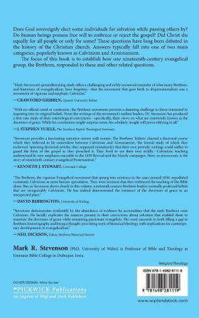 The Doctrines of Grace in an Unexpected Place: Calvinistic Soteriology in Nineteenth-Century Brethren Thought