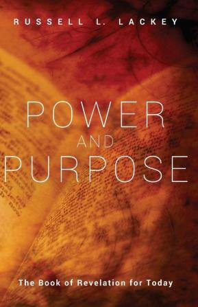 Power and Purpose: The Book of Revelation for Today