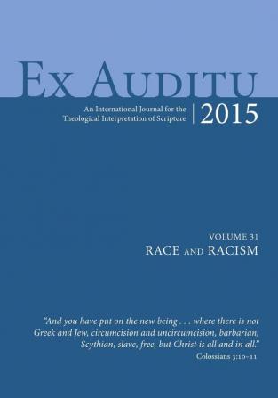 Ex Auditu - Volume 31: An International Journal for the Theological Interpretation of Scripture