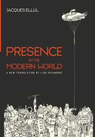 Presence in the Modern World: A New Translation