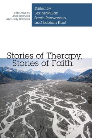 Stories of Therapy Stories of Faith