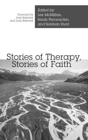 Stories of Therapy Stories of Faith