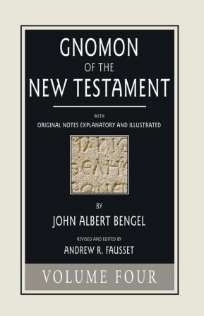 Gnomon of the New Testament Volume 4