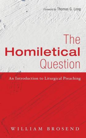 The Homiletical Question