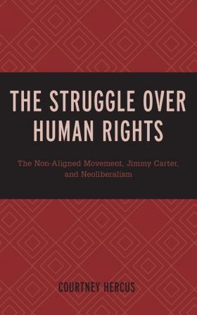 The Struggle over Human Rights