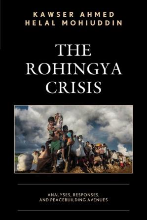 The Rohingya Crisis