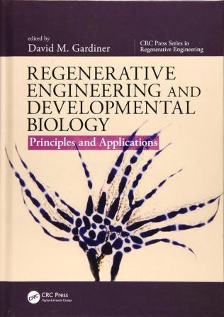 Regenerative Engineering and Developmental Biology