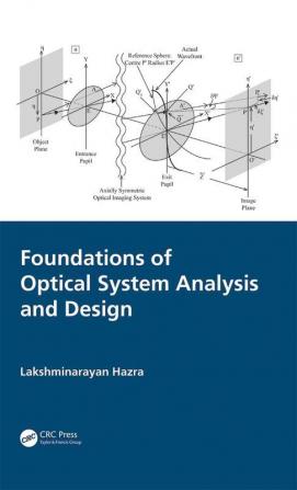 Foundations of Optical System Analysis and Design