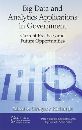 Big Data and Analytics Applications in Government