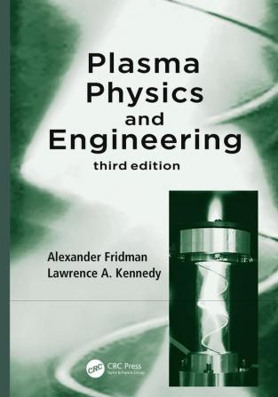 Plasma Physics and Engineering