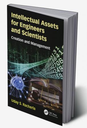 Intellectual Assets for Engineers and Scientists