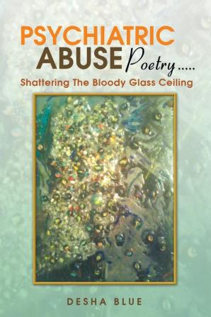 Psychiatric Abuse Poetry