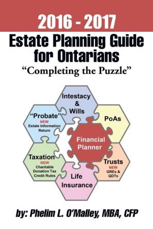 2016 - 2017 Estate Planning Guide for Ontarians - "Completing the Puzzle"