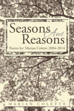 Seasons and Reasons