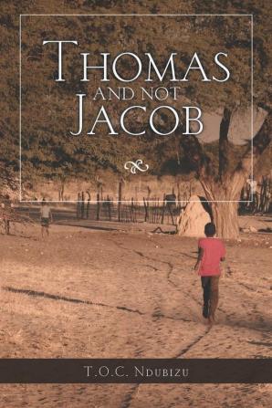 Thomas and Not Jacob