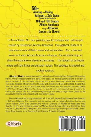 0+ Amazing and Blazing Barbeque and Side Dishes Survival Recipes Inspired by 18th and 19th Century African-Americans Living in Oklahoma Quotes by Ex-Slaves!