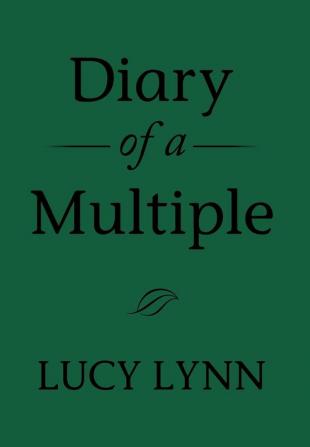 Diary of a Multiple