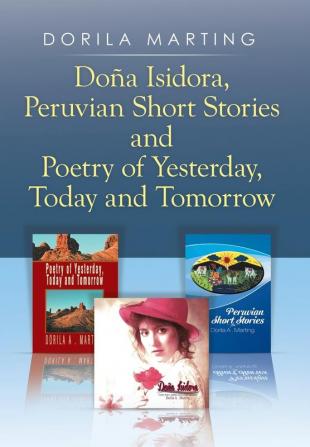 Do��a Isidora Peruvian Short Stories and Poetry of Yesterday Today and Tomorrow