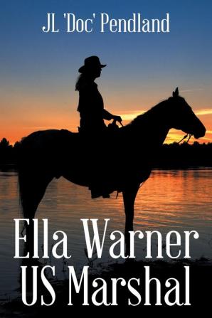 Ella Warner US Marshal