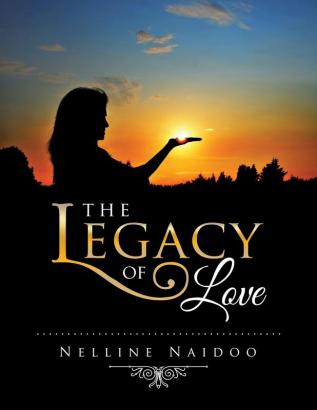 The Legacy of Love