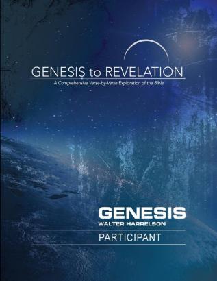 Genesis to Revelation: Genesis Participant Book [Large Print: A Comprehensive Verse-By-Verse Exploration of the Bible (Genesis to Revelation: A Comprehensive Verse-by-verse Exploration of the Bible)