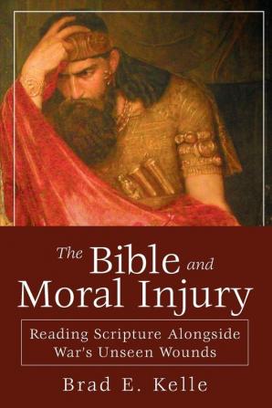 Bible and Moral Injury