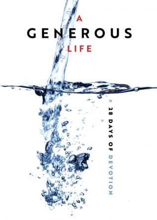 Generous Life A: 28 Days of Devotion