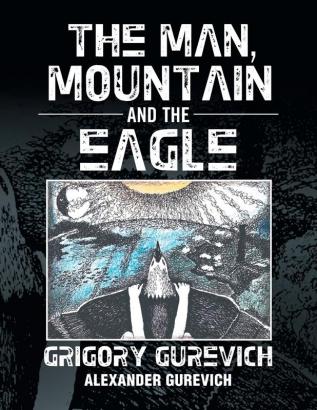 The Man Mountain and the Eagle