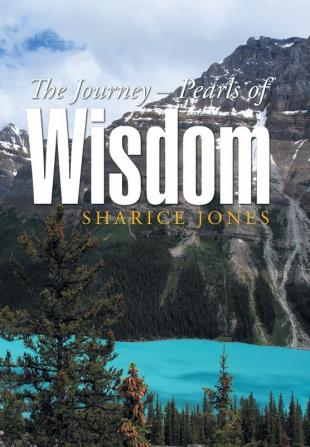 The Journey - Pearls of Wisdom