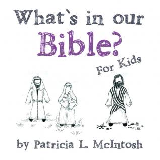 What's in Our Bible?: For Kids