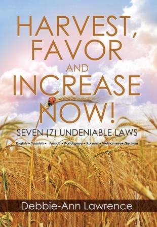 Harvest Favor and Increase Now!