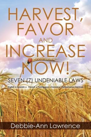 Harvest Favor and Increase Now!