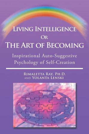 Living Intelligence Or The Art of Becoming