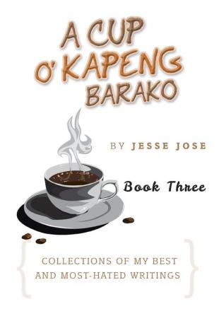 A Cup O' Kapeng Barako