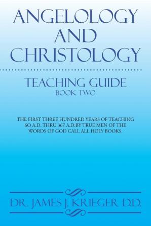 ANGELOLOGY AND CHRISTOLOGY